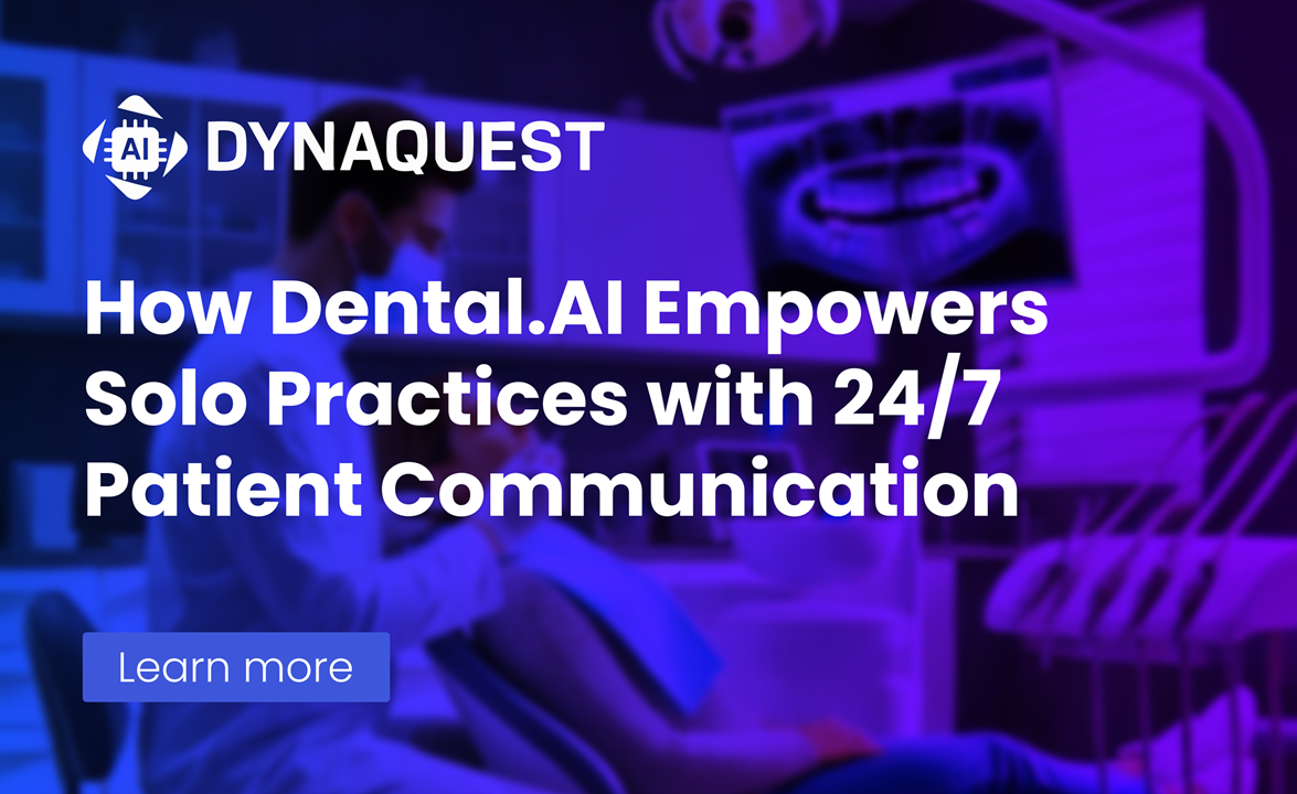 After-Hours, Always On: How DentalQuest.AI Empowers Solo Practices with 24/7 Patient Communication