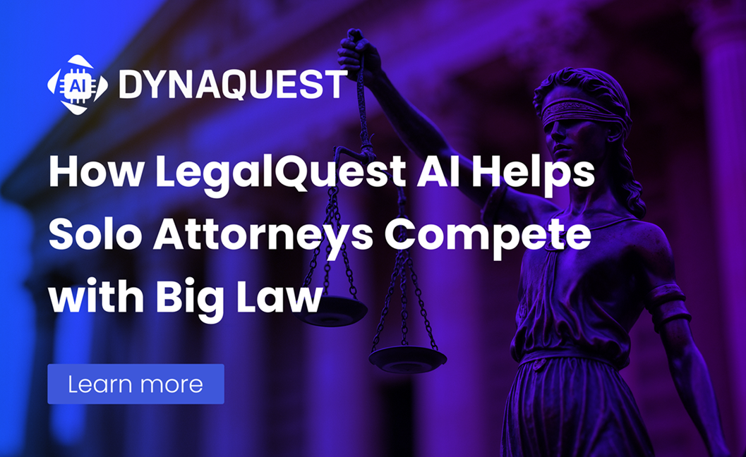 How LegalQuest AI Helps Solo Attorneys Compete with Big Law—Without the Big Overhead