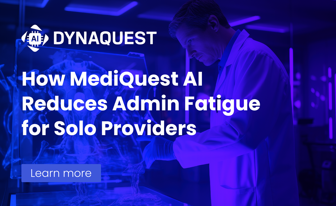 Burnout Starts at the Front Desk: How MediQuest AI Reduces Admin Fatigue for Solo Providers